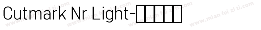 Cutmark Nr Light字体转换